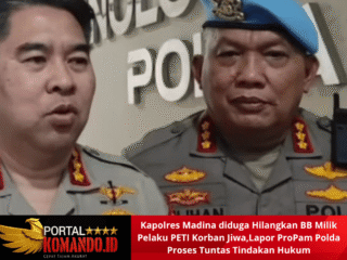 Kapolres Madina Diduga Hilangkan BB Milik Pelaku PETI Korban Jiwa,Lapor ProPam Polda Proses Tuntas Tindakan Hukum