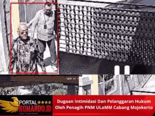 Dugaan Intimidasi Dan Pelanggaran Hukum Oleh Penagih PNM ULaMM Cabang Mojokerto