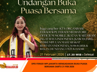 DPD FERADI WPI JAKARTA MENGADAKAN BUKA PUASA BERSAMA SABTU 21 FEB 2026