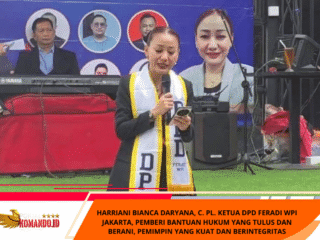Harriani Bianca Daryana, C. PL. Ketua DPD FERADI WPI Jakarta, Pemberi Bantuan Hukum Yang Tulus Dan Berani, Pemimpin Yang Kuat Dan Berintegritas