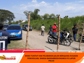 Demo Tuntut Hak Pelebaran Jalan Berujung Dugaan Pemukulan, Warga Bandarkedungmulyo Lapor Polisi