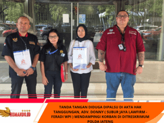 Tanda Tangan Diduga Dipalsu di Akta Hak Tanggungan, Adv. Donny ( Subur Jaya Lawfirm - FERADI WPI ) Mendampingi Korban di Ditreskrimum Polda Jateng