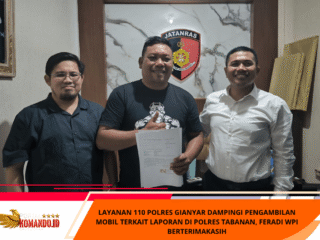 LAYANAN 110 POLRES GIANYAR DAMPINGI PENGAMBILAN MOBIL TERKAIT LAPORAN DI POLRES TABANAN, FERADI WPI BERTERIMAKASIH