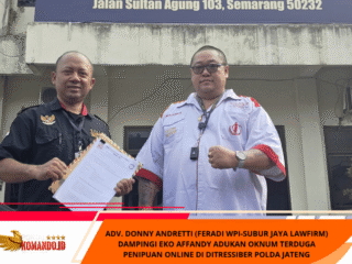 Adv. Donny Andretti (FERADI WPI-SUBUR JAYA LAWFIRM) Dampingi Eko Affandy Adukan Oknum Terduga Penipuan Online di DitResSiber Polda Jateng