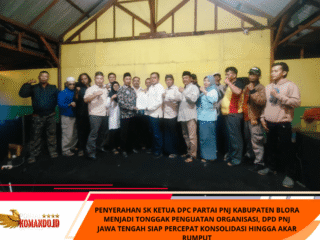 PENYERAHAN SK KETUA DPC PARTAI PNJ KABUPATEN BLORA MENJADI TONGGAK PENGUATAN ORGANISASI, DPD PNJ JAWA TENGAH SIAP PERCEPAT KONSOLIDASI HINGGA AKAR RUMPUT