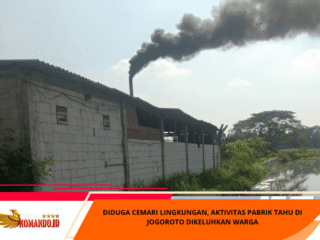 Diduga Cemari Lingkungan, Aktivitas Pabrik Tahu di Jogoroto Dikeluhkan Warga
